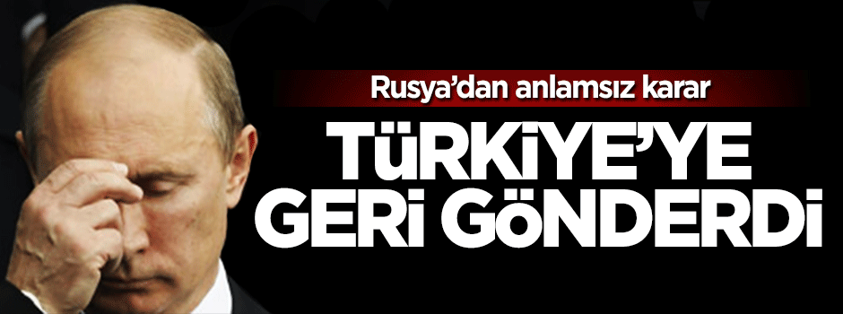 Rusya 14 ton marulu Türkiye'ye geri gönderdi