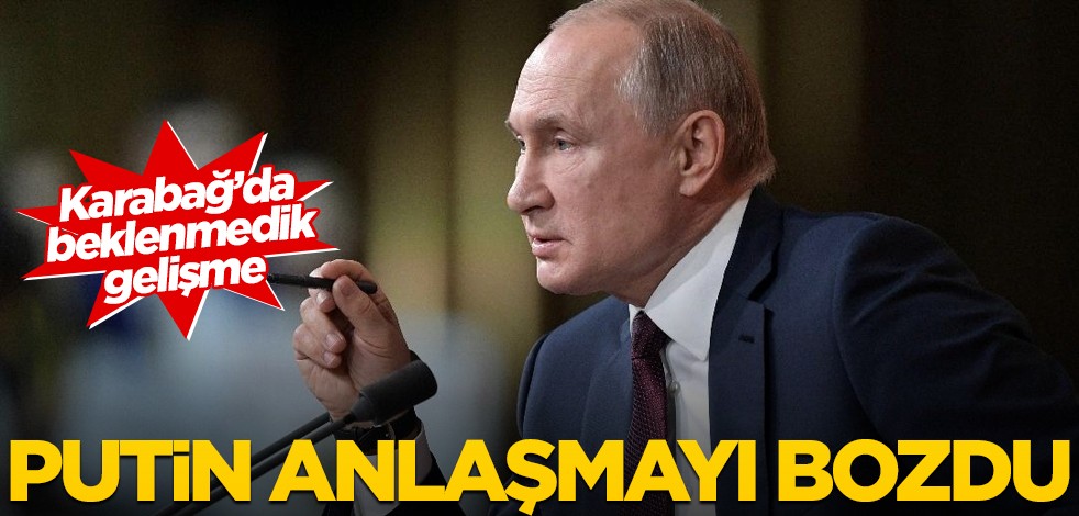 Karabağ'da beklenmeyen gelişme! Rusya anlaşmayı hiçe saydı
