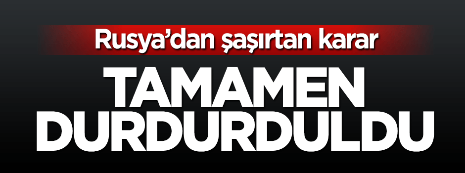 Rusya beyaz et alımını durduğunu açıkladı