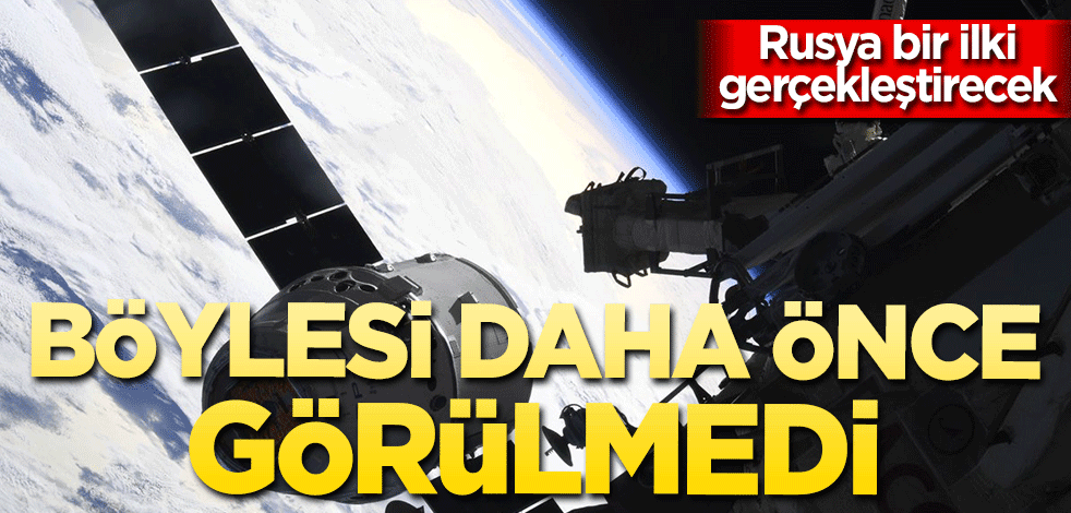 Rusya bir ilki gerçekleştirecek! Böylesi daha önce görülmedi