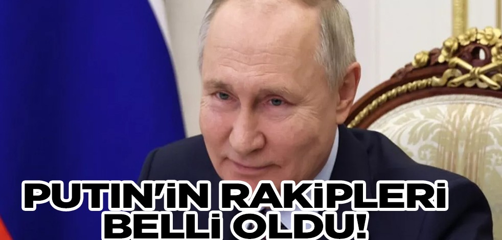 Rusya devlet başkanlığı seçimleri: Putin'in rakipleri belli oldu! Çıkan isimler yeniden sahnede, bakın ne!