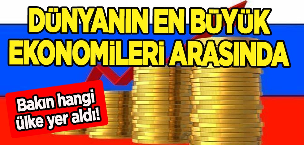 Rusya dünyanın en büyük 10 ekonomisi içinde! Duyan dondu kaldı: Şu anlık geleceği garanti gözüküyor