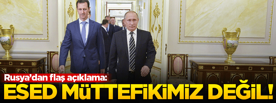 Rusya: Esed, müttefikimiz değil