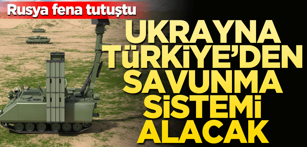 Rusya fena tutuştu! Ukrayna Türkiye’den savunma sistemi alacak