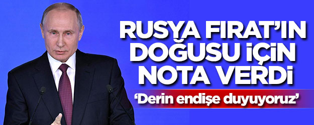 Rusya Fırat'ın doğusu için nota verdi!