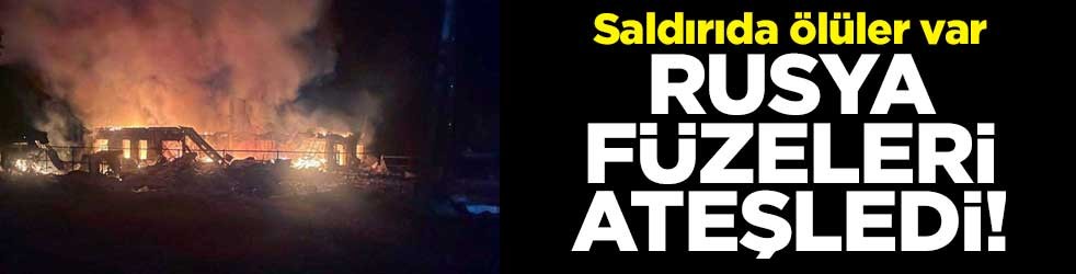 Rusya füzeleri ateşledi! Saldırıda ölüler var