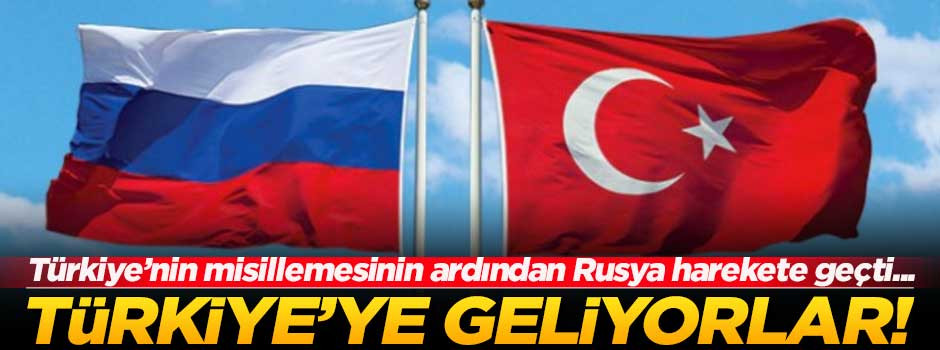 Rusya harekete geçti! Ülkemize geliyorlar