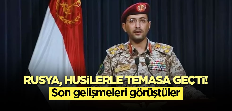 Rusya, Husilerle temasa geçti! Son gelişmeleri görüştüler