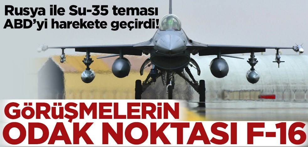 Rusya ile Su-35 teması ABD’yi harekete geçirdi! Görüşmelerin odak noktası F-16