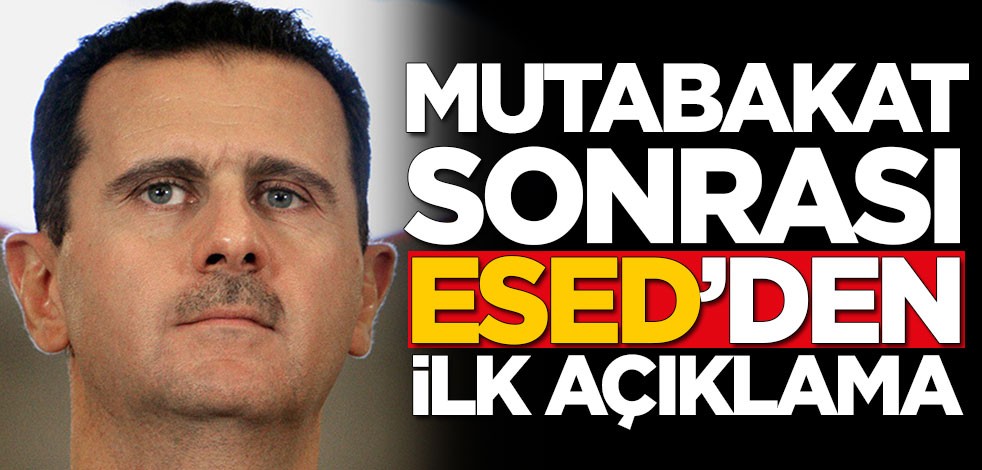 Rusya ile Türkiye anlaşması sonrası Esed'den ilk açıklama