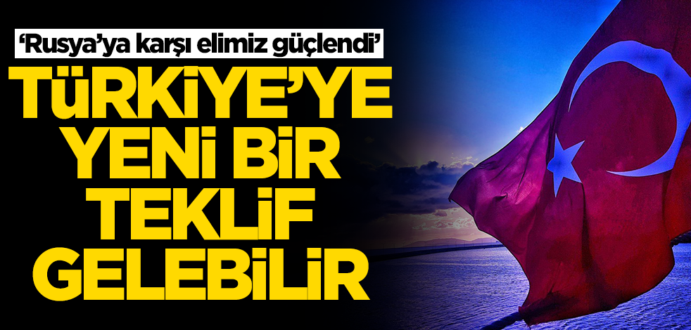 Rusya ile Türkiye arasında pazarlık masada! Yeni teklif sonrası...