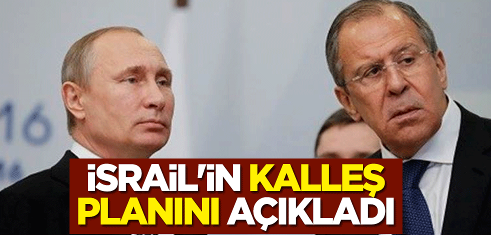 Rusya, İsrail'in kalleş planını açıkladı