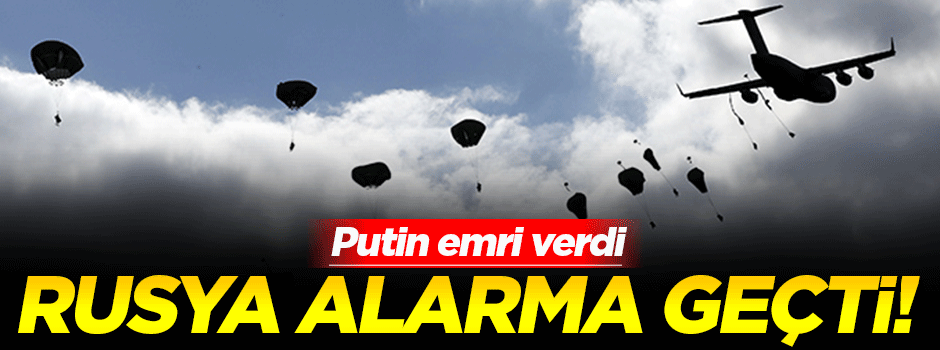 Rusya, Karadeniz bölgesinde orduları alarma geçirdi