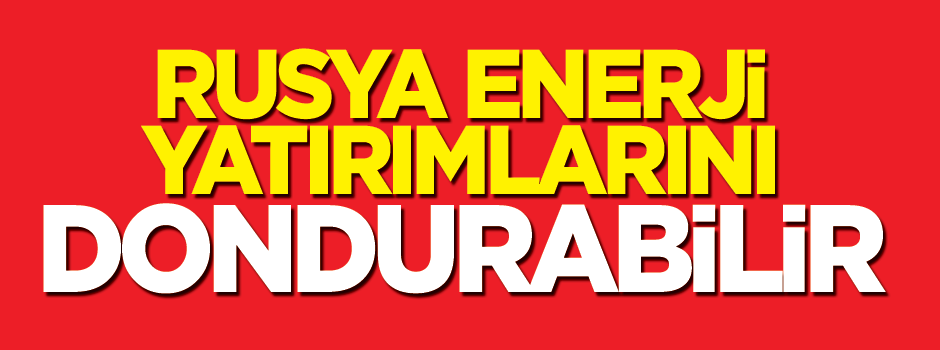 Rusya Kırgızistan'daki enerji yatırımlarını dondurabilir
