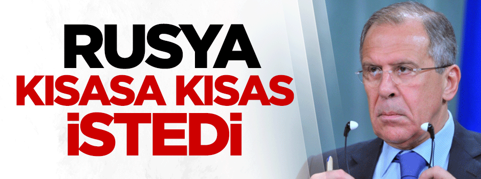 Rusya kısasa kısas istedi