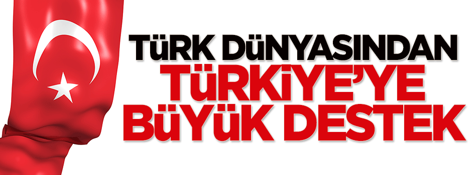 Rusya krizi Türk dünyasını harekete geçirdi