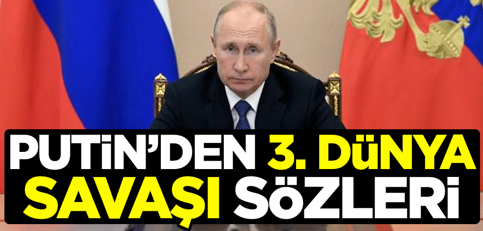 Rusya lideri Putin: Biz o gemiyi batırsak bile 3. Dünya Savaşı olmazdı