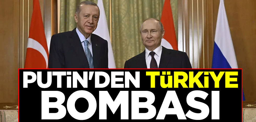Rusya lideri Putin'den Türkiye bombası: Yakın zamanda önemli adımlar atacağız