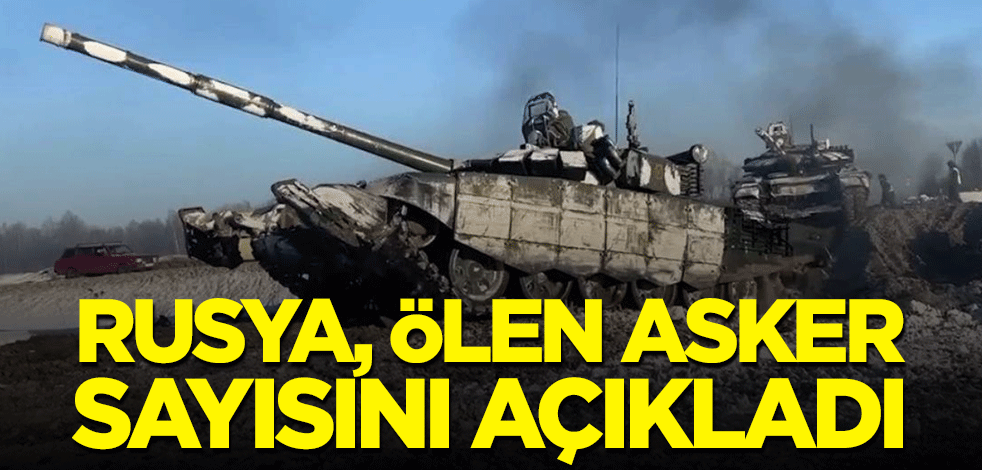 Rusya, ölen asker sayısını açıkladı