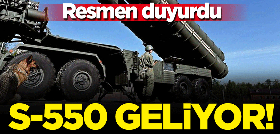 Rusya resmen duyurdu: S-550 geliyor!