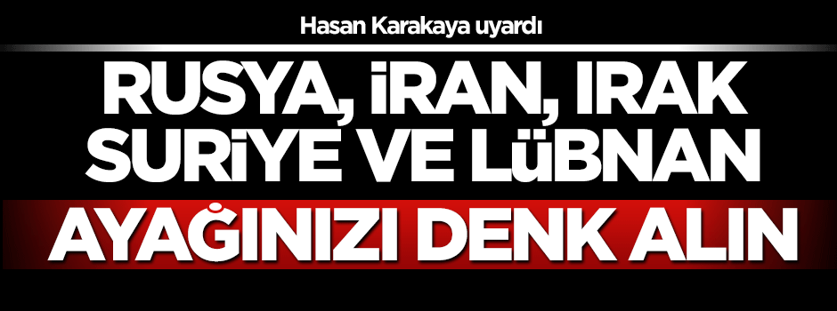 Rusya sana söylüyorum... İran-Suriye-PYD sen anla!