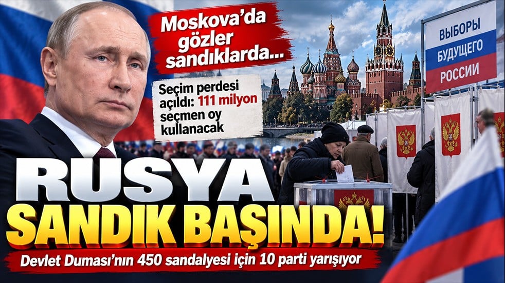 Rusya sandık başında! 111 milyon seçmen Duma için oy kullanıyor