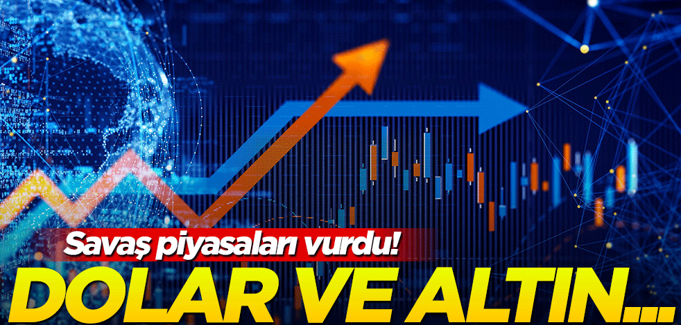 Rusya - Ukrayna savaşı piyasaları vurdu! Dolar ve altın...