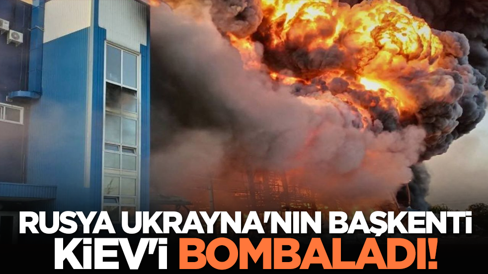 Rusya Ukrayna'nın başkenti Kiev'i bombaladı!