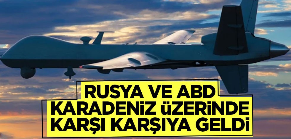 Rusya ve ABD Karadeniz üzerinde karşı karşıya geldi