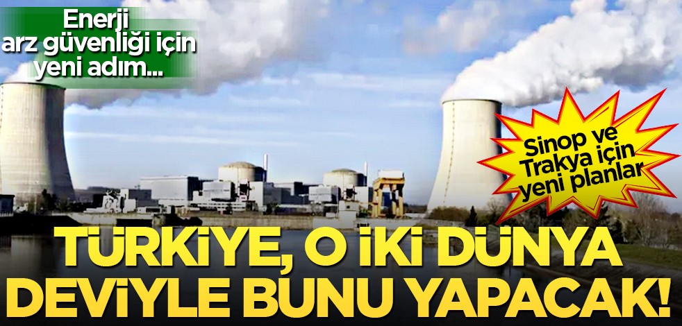 Rusya ve Çin o ilimize nükleer santral kuruyor... Hadi hayırlısı!