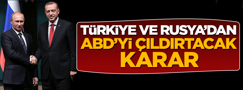 Rusya ve Türkiye'den ABD'yi çıldırtacak karar: Ruble ve TL kullanılacak