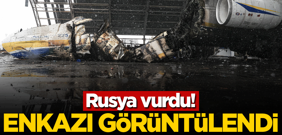 Rusya vurdu! Enkazı görüntülendi