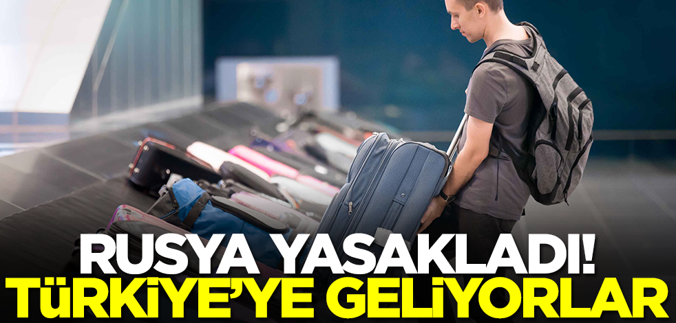 Rusya yasakladı! Türkiye'ye geliyorlar