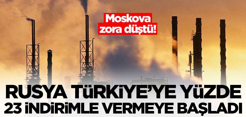 Rusya zora düştü! Türkiye'ye yüzde 23 daha ucuza vermeye başladı... Bomba gelişme
