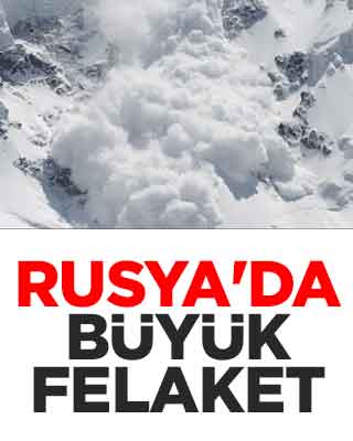 Rusya'da büyük felaket