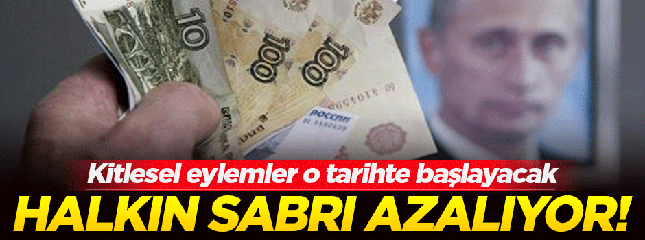 Rusya'da halkın sabrı azalıyor!