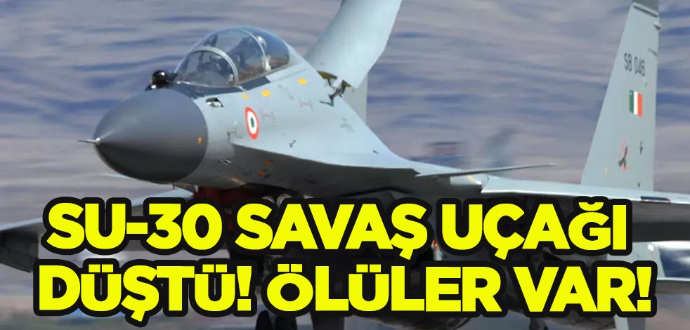 Rusya'da hareketli o anlar, hemen haber geldi: Su-30 savaş uçağı düştü! Şok eden olay, büyük panik yaşandı!