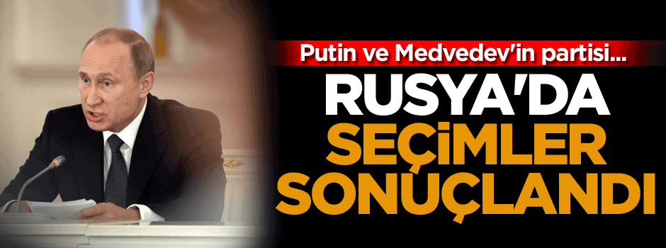 Rusya'da seçimler sonuçlandı