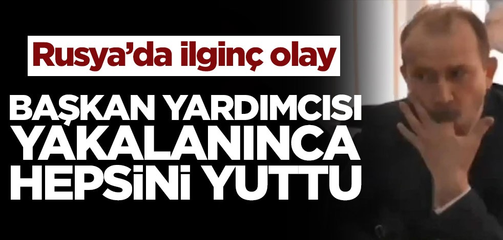 Rusya’daki dev operasyonda ilginç olay! Polis gelince hepsini yuttu