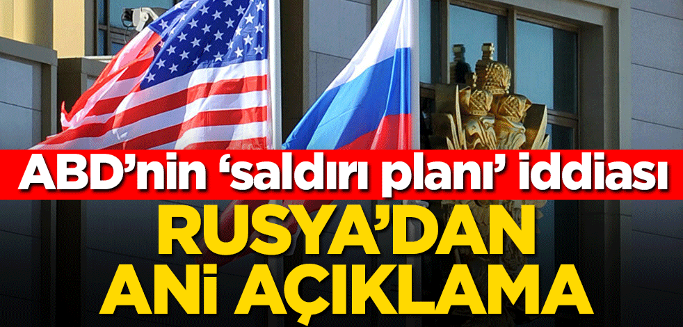 Rusya’dan ABD açıklaması