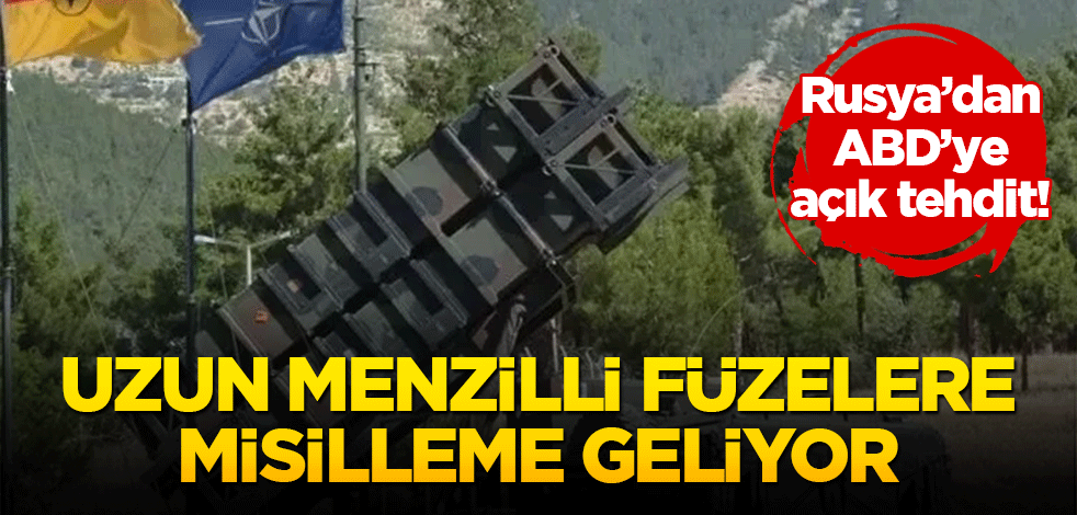 Rusya’dan ABD’ye açık tehdit! Uzun menzilli füzelere misilleme geliyor
