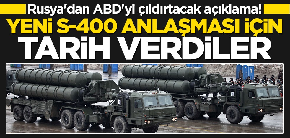 Rusya'dan ABD'yi çıldırtacak S-400 açıklaması!
