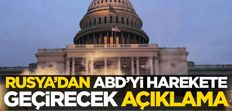 Rusya’dan ABD’yi harekete geçirecek açıklama