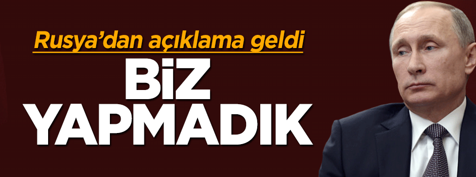 Rusya'dan açıklama geldi: Konvoyu biz vurmadık