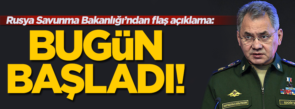 Rusya'dan 'ateşkes' açıklaması: Bugün başladı