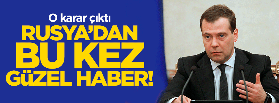 Rusya'dan bu kez güzel haber