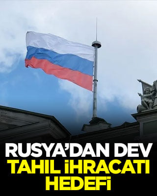 Rusya’dan dev tahıl ihracatı hedefi
