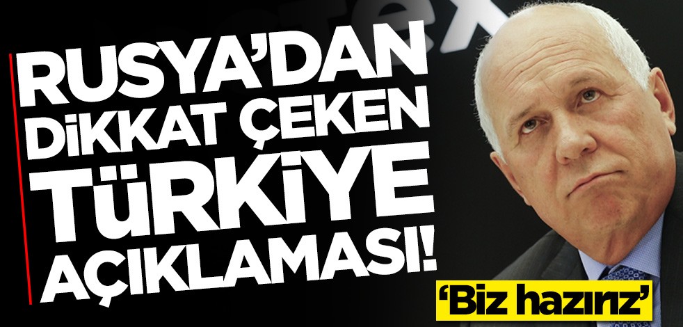 Rusya'dan dikkat çeken Türkiye açıklaması: Biz hazırız