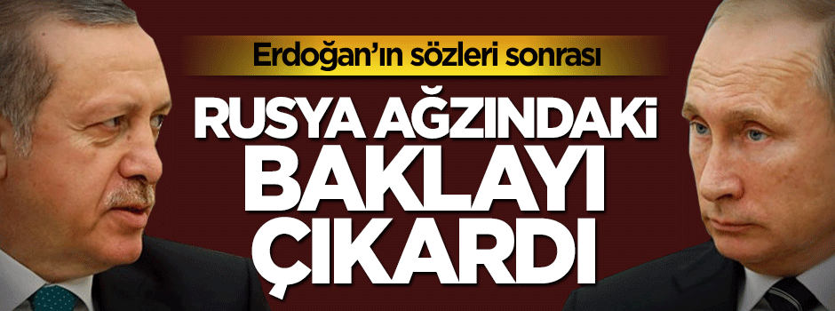 Rusya'dan Erdoğan'ın sözlerine tuhaf cevap