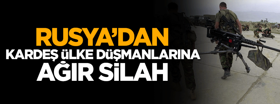 Rusya'dan Ermenilere ağır silah kredisi